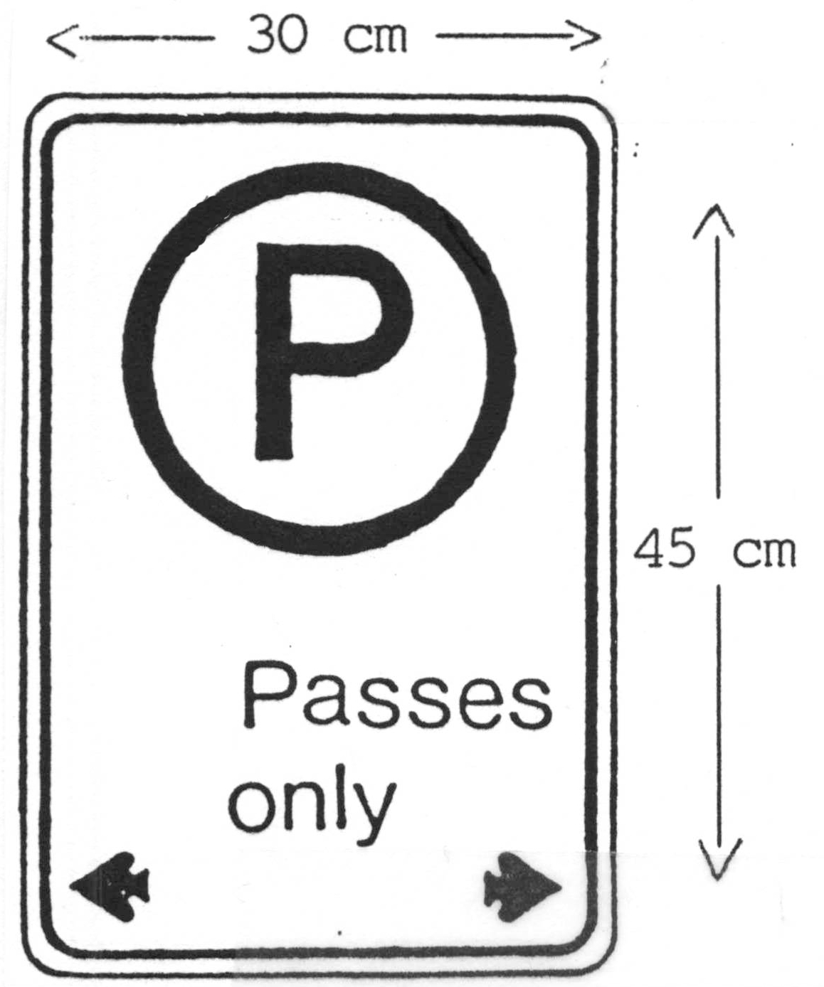 Sign: Passes Only