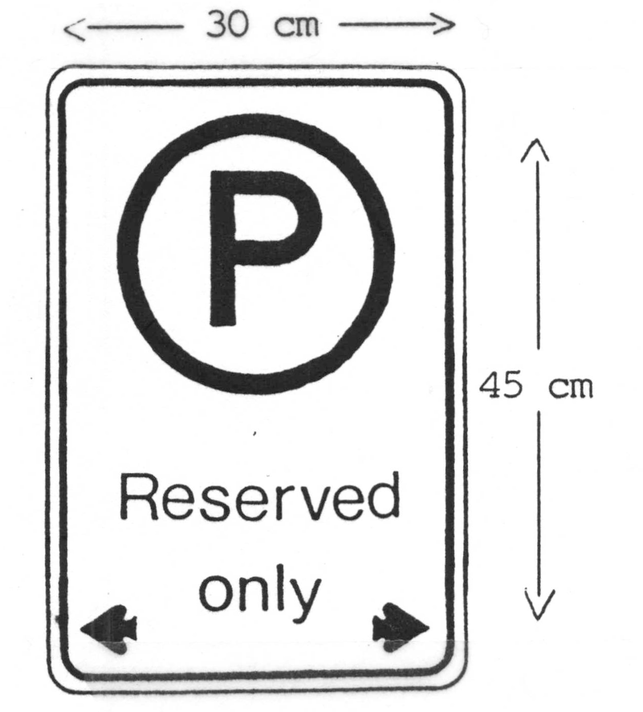 Sign: Reserved Only
